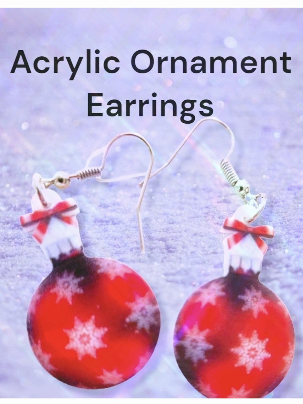 Holiday ornament acrylic earrings NWT